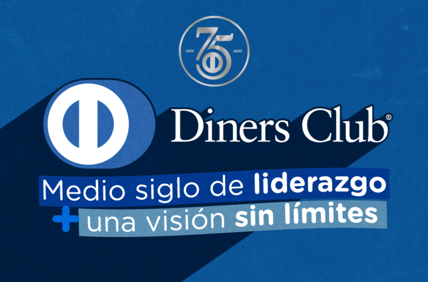  Diners Club: medio siglo de liderazgo más una visión sin límites
