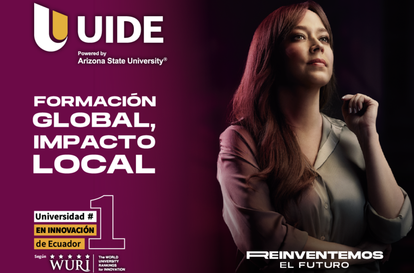  Formación global, impacto local: El modelo educativo de la UIDE.