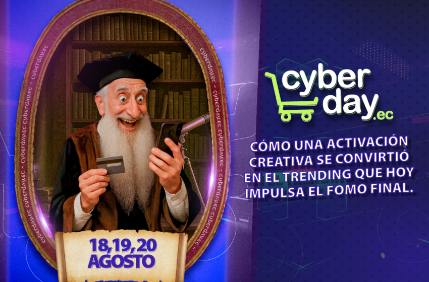  CyberDay 2025: cómo una activación creativa se convirtió en el trending que hoy impulsa el FOMO final